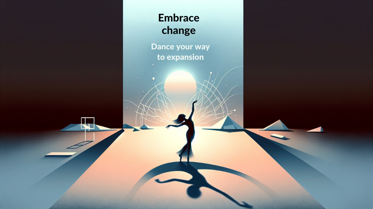 YT: Embrace Change and Dance Your Way to Expansion